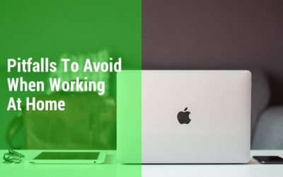 Pitfalls To Watch Out For When Working From Home