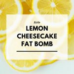 Photo of Lemon Cheesecake Fat Bomb