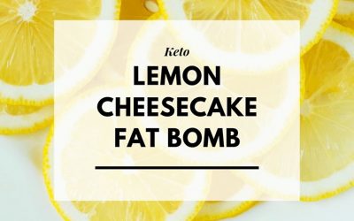 Lemon Cheesecake Fat Bomb — Recipe