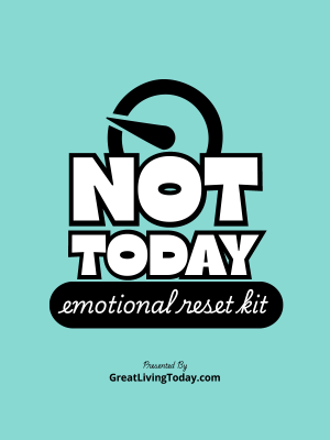 Not Today Emotional Reset Bundle